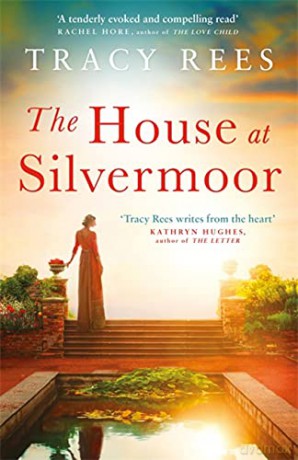 The House At Silvermoor - Tracy Rees [KSIĄŻKA]