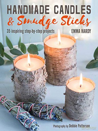 Handmade Candles and Smudge Sticks: 35 inspiring step-by-step projects - Emma Hardy [KSIĄŻKA]