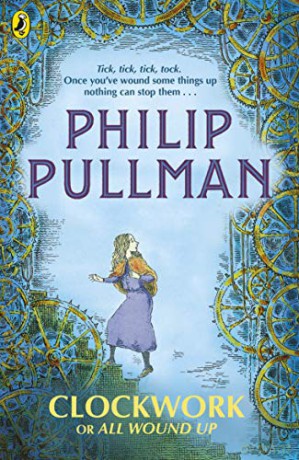 Clockwork Or All Wound Up - Philip Pullman [KSIĄŻKA]