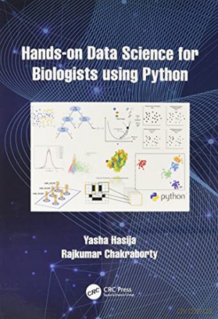 Hands on Data Science for Biologists Using Python - Rajkumar Chakraborty [KSIĄŻKA]
