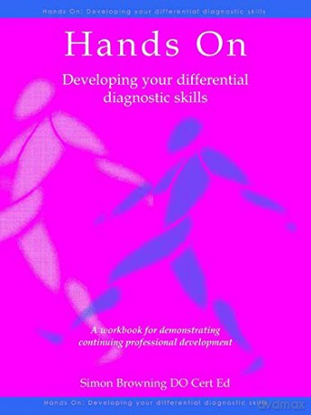 Hands On: Developing Your Differential Diagnostic Skills - S Browning [KSIĄŻKA]