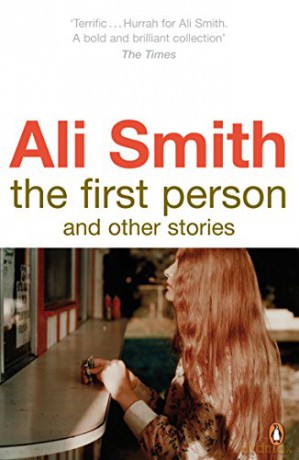 The First Person And Other Stories - Ali Smith [KSIĄŻKA]