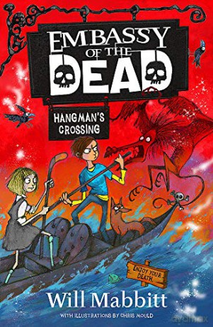 Hangman's Crossing: Book 2 Embassy of the Dead - Will Mabbitt [KSIĄŻKA]
