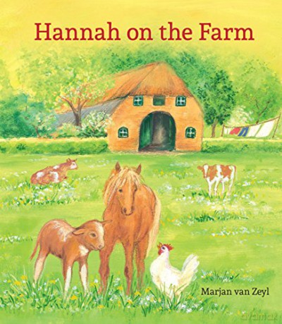 Hannah on the Farm - Marjan van Zeyl [KSIĄŻKA]