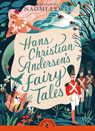Hans Andersen's Fairy Tales: Retold by Naomi Lewis Puffin Classics - Hans Christian Andersen [KSIĄŻKA]