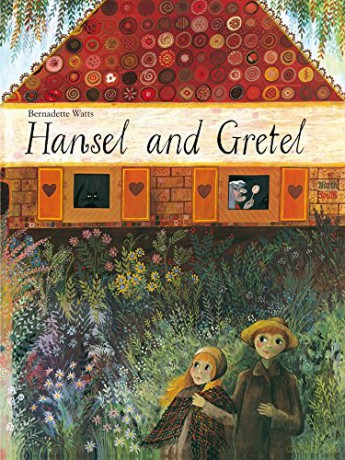 Hansel and Gretel - Brothers Grimm;Bernadette Watts [KSIĄŻKA]