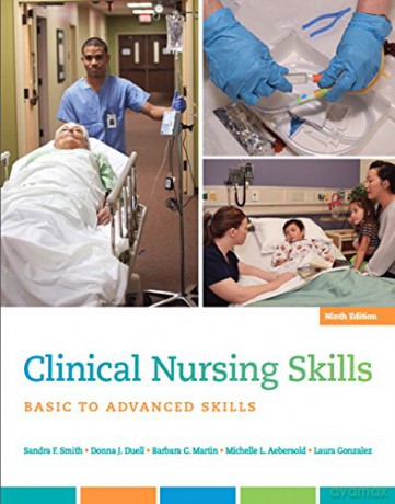 Clinical Nursing Skills: Basic To Advanced Skills - Sandra Smith [KSIĄŻKA]