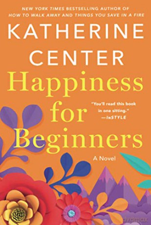 Happiness for Beginners - Katherine Center [KSIĄŻKA]