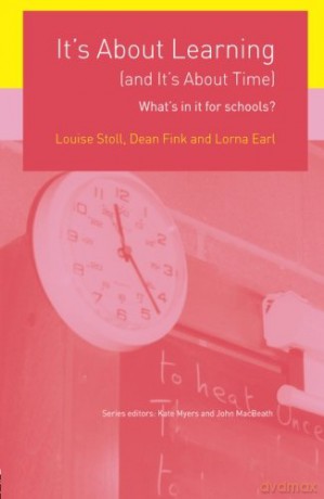 It's About Learning: What's In It For Schools - Louise Stoll [KSIĄŻKA]