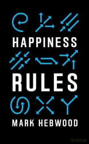 Happiness Rules - Mark Hebwood [KSIĄŻKA]
