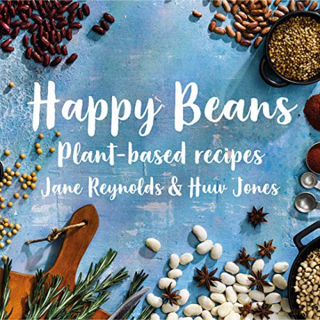 Happy Beans: Plant-Based Recipes - Jane Reynolds [KSIĄŻKA]