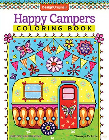 Happy Campers Coloring Book Coloring is Fun Design Originals 30 Cheerful Art Activities from Thaneeya McArdle on High-Quality, Extra-Thick Perforated Pages that Resist Bleed-Through: 13 - Thaneeya McArdle [KSIĄŻKA]