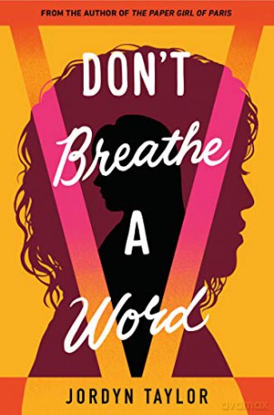 Don't Breathe A Word - Jordyn Taylor [KSIĄŻKA]