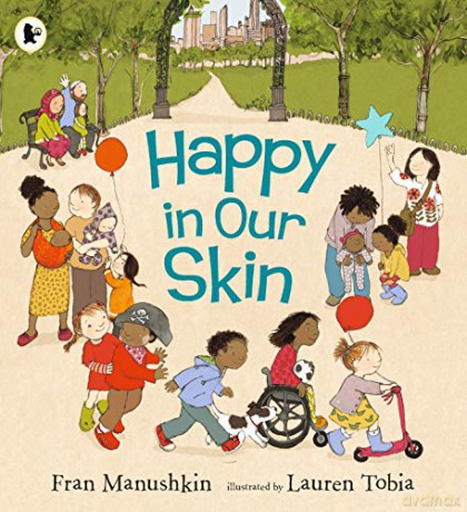 Happy in Our Skin: 1 - Fran Manushkin [KSIĄŻKA]