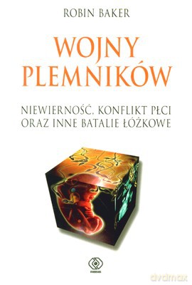 Wojny Plemników (broszurowa) - Robin Baker [KSIĄŻKA]