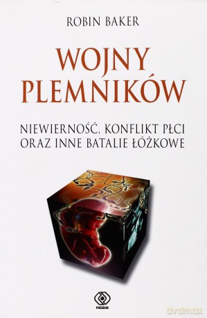 Wojny Plemników (broszurowa) - Robin Baker [KSIĄŻKA]