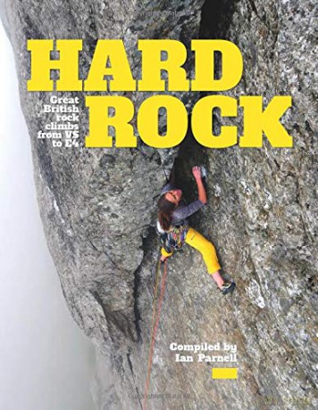 Hard Rock: Great British rock climbs from VS to E4 - Ian Parnell [KSIĄŻKA]