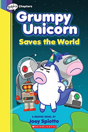 Grumpy Unicorn Saves The World (Graphic Novel #2), 2 - Joey Spiotto [KSIĄŻKA]
