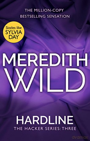 Hardline: The Hacker Series, Book 3 - Meredith Wild [KSIĄŻKA]