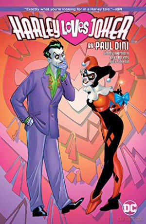 Harley Loves Joker - Paul Dini [KOMIKS]