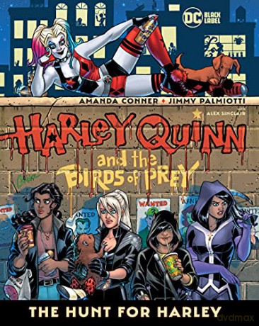 Harley Quinn and the Birds of Prey: The Hunt for Harley Harley Quinn & the Birds of Prey: the Hunt for Harley - Jimmy Palmiotti [KOMIKS]