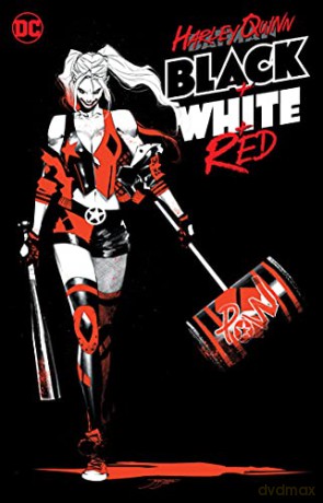 Harley Quinn Black + White + Red [KOMIKS]