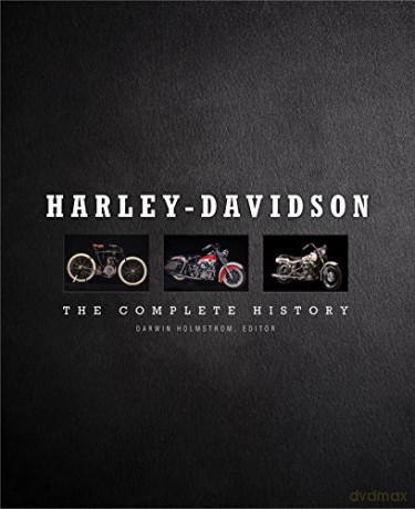 Harley-Davidson: The Complete History - Darwin Holmstrom [KSIĄŻKA]