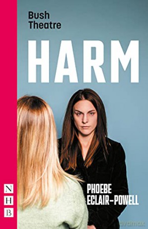 Harm NHB Modern Plays - Phoebe Eclair-Powell [KSIĄŻKA]