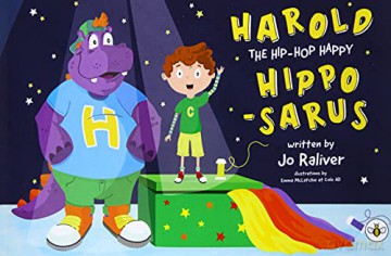 Harold the Hip Hop Happy Hipposaurus - Jo [KSIĄŻKA]