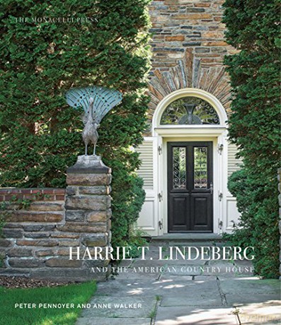 Harrie T. Lindeberg and the American Country House - Peter Pennoyer [KSIĄŻKA]