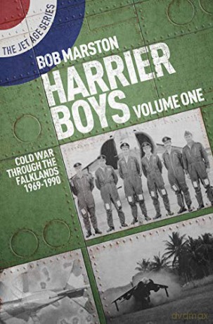 Harrier Boys Volume One: Cold War Through the Falklands 1969-1990 Jet Age The Jet Age Series - Robert Marston [KSIĄŻKA]