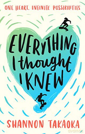 Everything I Thought I Knew - Shannon Takaoka [KSIĄŻKA]