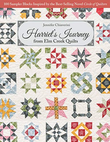 Harriet's Journey from Elm Creek Quilts: 100 sampler blocks inspired by the best-selling novel Circle of Quilters - Jennifer Chiaverini [KSIĄŻKA]