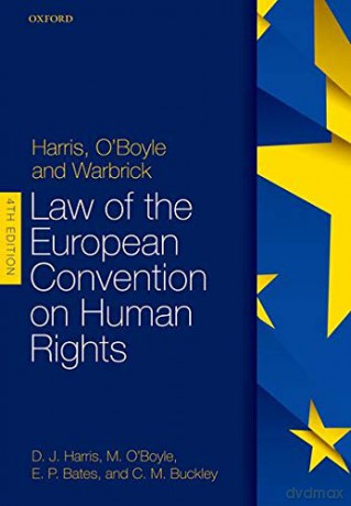 Harris, O'Boyle, and Warbrick: Law of the European Convention on Human Rights - David Harris [KSIĄŻKA]