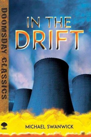 In The Drift (Dover Doomsday Classics) - Michael Swanwick [KSIĄŻKA]