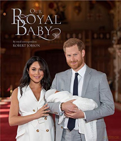 Harry and Meghan Our Royal Baby - Sjh [KSIĄŻKA]