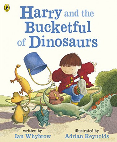 Harry And The Bucketful Of Dinosaurs (Harry And The Dinosaurs) - Ian Whybrow [KSIĄŻKA]