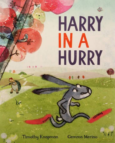 Harry in a Hurry - Timothy Knapman [KSIĄŻKA]