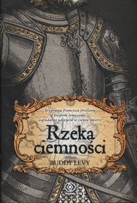 Rzeka Ciemności (twarda) - Buddy Levy [KSIĄŻKA]