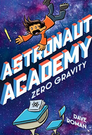 Astronaut Academy: Zero Gravity (Astronaut Academy, 1) - Dave [KSIĄŻKA]