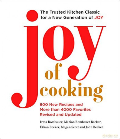 Joy Of Cooking: 2019 Edition Fully Revised And Updated - Irma S. Rombauer [KSIĄŻKA]