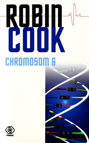 Chromosom 6 Wyd.VII - Robin Cook [KSIĄŻKA]