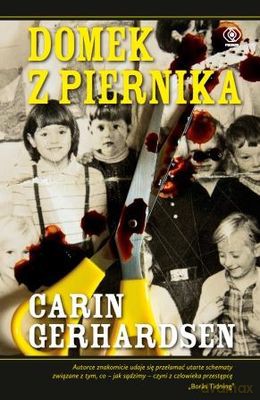 Domek Z Piernika - Gerhardsen, Carin [KSIĄŻKA]