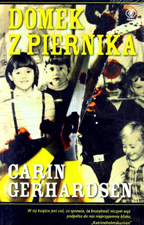 Domek Z Piernika - Gerhardsen, Carin [KSIĄŻKA]
