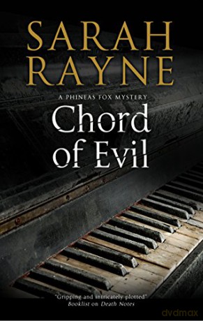 Chord Of Evil: Wartime Suspense: 2 (A Phineas Fox Mystery, 2) - Sarah Rayne [KSIĄŻKA]