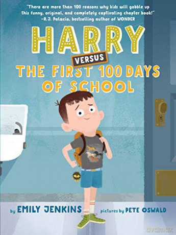 Harry Versus the First 100 Days of School: Or, How One Kid Became an Expert on the First One Hundred Days of School - Pete Oswald [KSIĄŻKA]