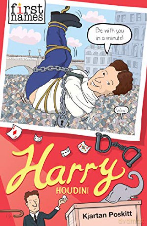 Harry: Houdini First Names - Kjartan Poskitt [KSIĄŻKA]