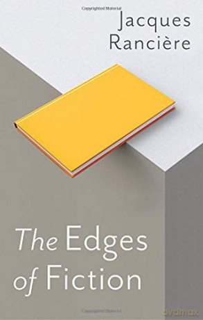The Edges Of Fiction - Jacques RanciÄ,Âre [KSIĄŻKA]