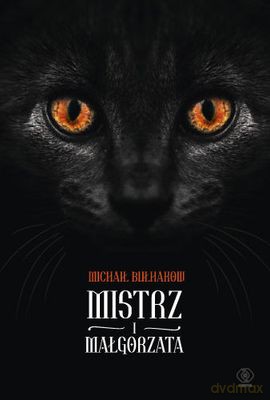 Mistrz I Małgorzata (twarda) - Michał Bułhakow [KSIĄŻKA]