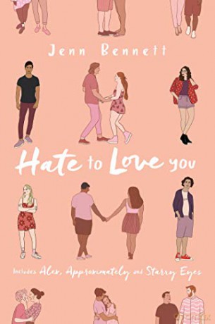 Hate to Love You: Alex, Approximately; Starry Eyes - Jenn Bennett [KSIĄŻKA]